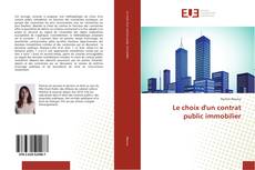 Bookcover of Le choix d'un contrat public immobilier