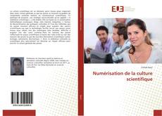 Bookcover of Numérisation de la culture scientifique