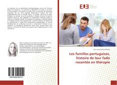 Capa do livro de Les familles portugaises, histoire de leur fado racontée en thérapie 