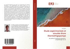 Copertina di Etude expérimentale et simulée d'une thermofrigopompe