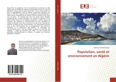 Bookcover of Population, santé et environnement en Algérie