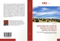 Buchcover von Dynamique des systèmes agraires et modes de gestion de l'espace