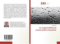 Capa do livro de La responsabilité du service public hospitalier 