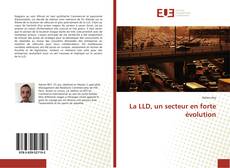 Обложка La LLD, un secteur en forte évolution