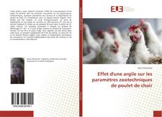 Bookcover of Effet d'une argile sur les paramètres zootechniques de poulet de chair