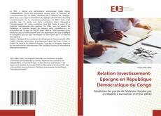 Relation Investissement-Epargne en République Démocratique du Congo的封面