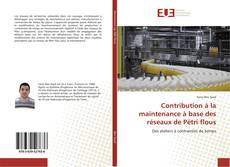 Capa do livro de Contribution à la maintenance à base des réseaux de Pétri flous 