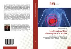 Couverture de Les Hépatopathies Chroniques non virales