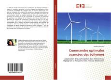 Portada del libro de Commandes optimales avancées des éoliennes
