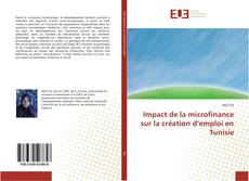 Capa do livro de Impact de la microfinance sur la création d’emploi en Tunisie 