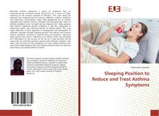Bookcover of Sleeping Position to Reduce and Treat Asthma Symptoms