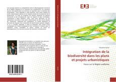 Portada del libro de Intégration de la biodiversité dans les plans et projets urbanistiques