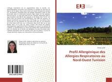 Portada del libro de Profil Allergénique des Allergies Respiratoires au Nord-Ouest Tunisien