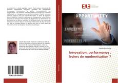 Innovation, performance : leviers de modernisation ? kitap kapağı