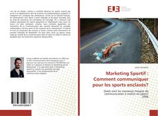 Capa do livro de Marketing Sportif : Comment communiquer pour les sports enclavés? 