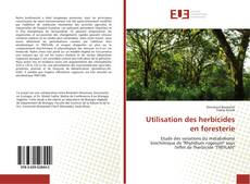 Buchcover von Utilisation des herbicides en foresterie