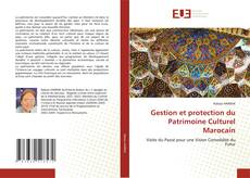 Gestion et protection du Patrimoine Culturel Marocain的封面