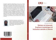 Séniors et Internet: Fracture numérique et inclusion sociale à Sienne kitap kapağı
