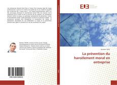 Bookcover of La prévention du harcèlement moral en entreprise