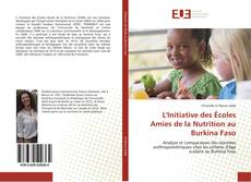 Portada del libro de L'Initiative des Écoles Amies de la Nutrition au Burkina Faso