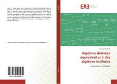Capa do livro de Algèbres dérivées équivalentes à des algèbres inclinées 