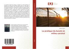 Portada del libro de La pratique du karaté en milieu carcéral