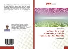 Bookcover of Le Nom de la rose d'Umberto Eco: de la fictionalité à la réflexivité