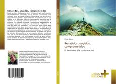 Buchcover von Renacidos, ungidos, comprometidos