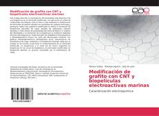 Modificación de grafito con CNT y biopelículas electroactivas marinas kitap kapağı