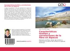 Portada del libro de Características textiles y correlaciones de la fibra en Alpacas