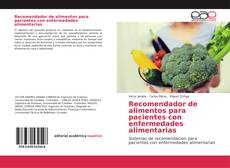 Portada del libro de Recomendador de alimentos para pacientes con enfermedades alimentarias