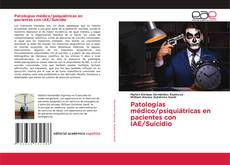 Обложка Patologías médico/psiquiátricas en pacientes con IAE/Suicidio