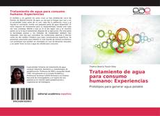 Tratamiento de agua para consumo humano: Experiencias kitap kapağı