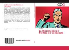 Portada del libro de La Discriminación Política en Venezuela