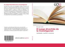 Bookcover of El juego divertido de la investigacion