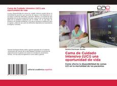 Обложка Cama de Cuidado Intensivo (UCI) una oportunidad de vida