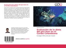Evaluación de la dieta del pez leon en el Caribe Colombiano kitap kapağı