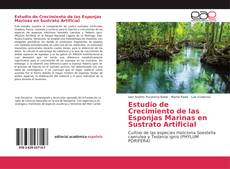 Bookcover of Estudio de Crecimiento de las Esponjas Marinas en Sustrato Artificial