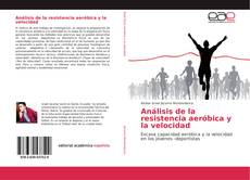 Buchcover von Análisis de la resistencia aeróbica y la velocidad