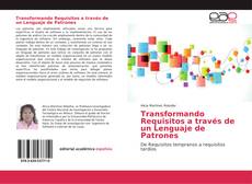 Buchcover von Transformando Requisitos a través de un Lenguaje de Patrones