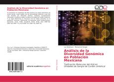 Bookcover of Análisis de la Diversidad Genómica en Población Mexicana