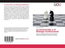 Couverture de La Innovación y el Diálogo Institucional
