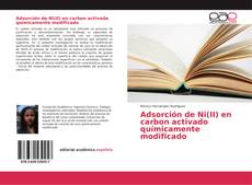 Capa do livro de Adsorción de Ni(II) en carbon activado químicamente modificado 