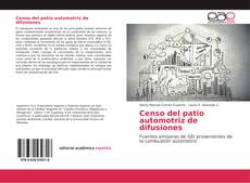 Censo del patio automotriz de difusiones kitap kapağı