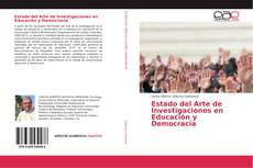 Capa do livro de Estado del Arte de Investigaciones en Educación y Democracia 