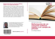 Capa do livro de Deformación de un cascarón esférico sujeto a un campo de presión 