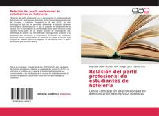 Capa do livro de Relación del perfil profesional de estudiantes de hotelería 