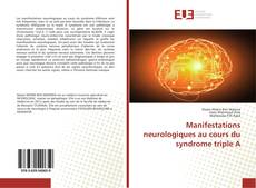Buchcover von Manifestations neurologiques au cours du syndrome triple A
