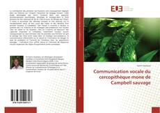 Buchcover von Communication vocale du cercopithèque mone de Campbell sauvage