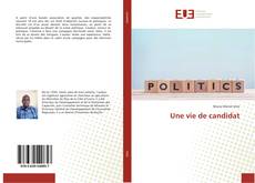 Bookcover of Une vie de candidat